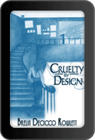 Cruelty by Design